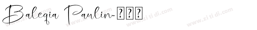 Baleqia Paulin字体转换